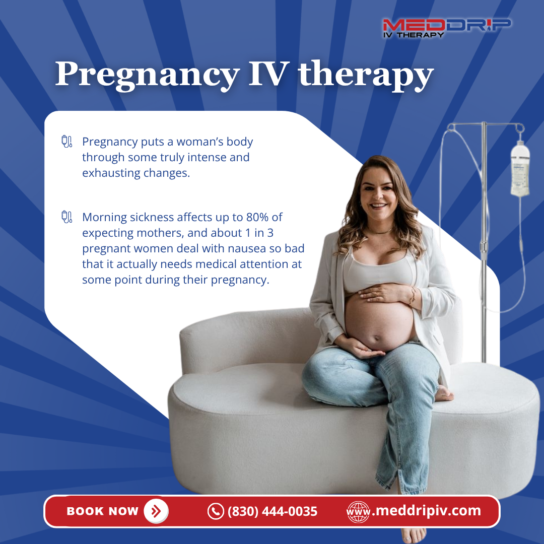 Pregnancy IV therapy in New Braunfels, TX