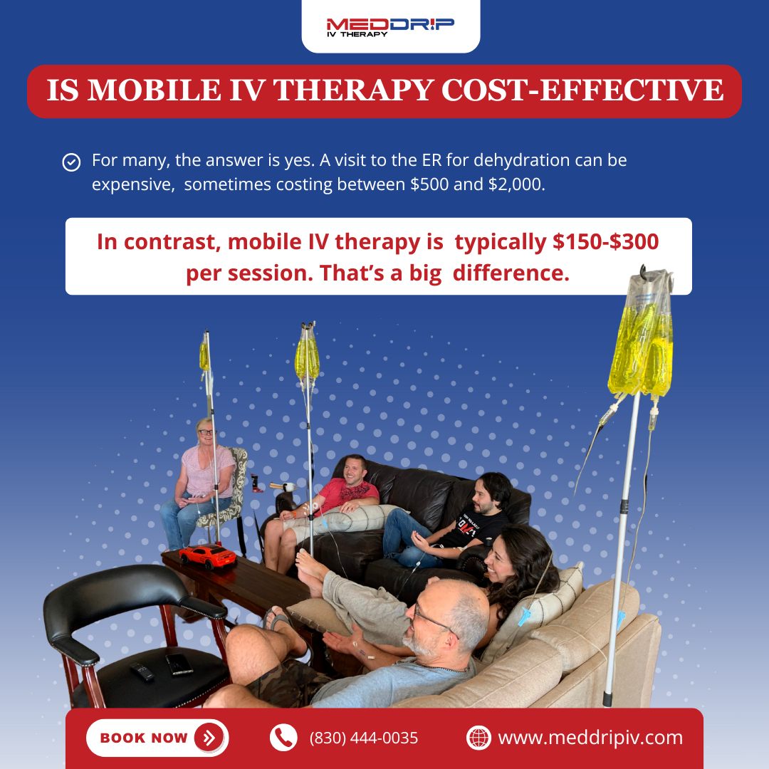 Is Mobile IV Therapy Cost-Effective in New Braunfels, TX?