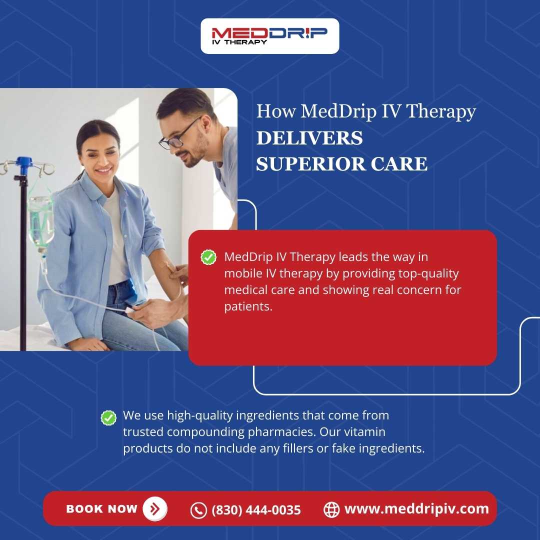 How MedDrip IV Therapy Delivers Superior Care